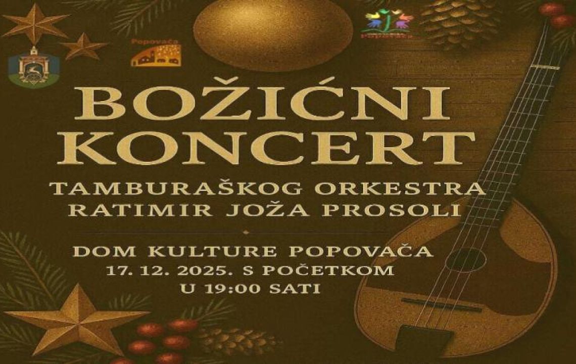 Srijeda, 17.12.2025. Božićni koncert Tamburaškog orkestra Ratimir Joža Prosoli
